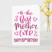 Carte Meilleure Mère 89e Anniversaire Typographie en ros (Fleur jaune)