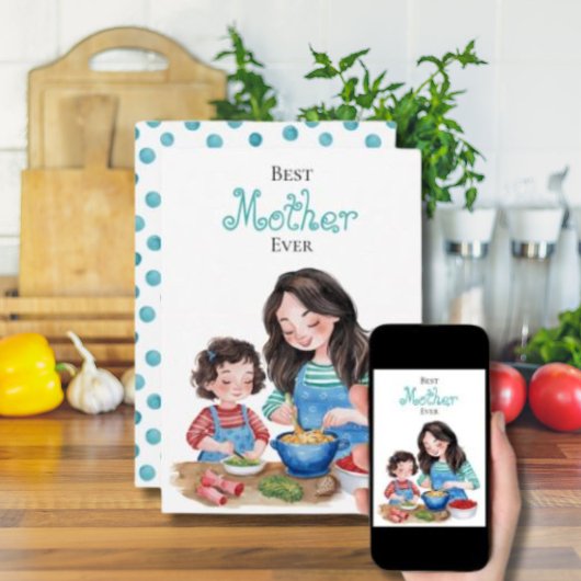 Carte Meilleure mère qui soit, lien mère-enfant, créatio