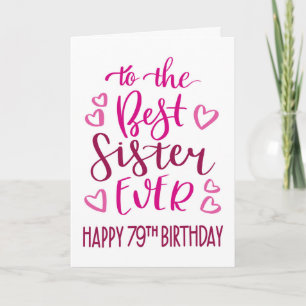 Carte Meilleure Soeur 79e Anniversaire Typographie en ro