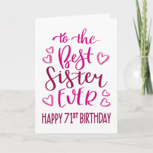 Carte Meilleure Sœur de tous les temps 71e Anniversaire
