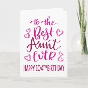 Carte Meilleure Tante de tous les temps 104e Anniversair