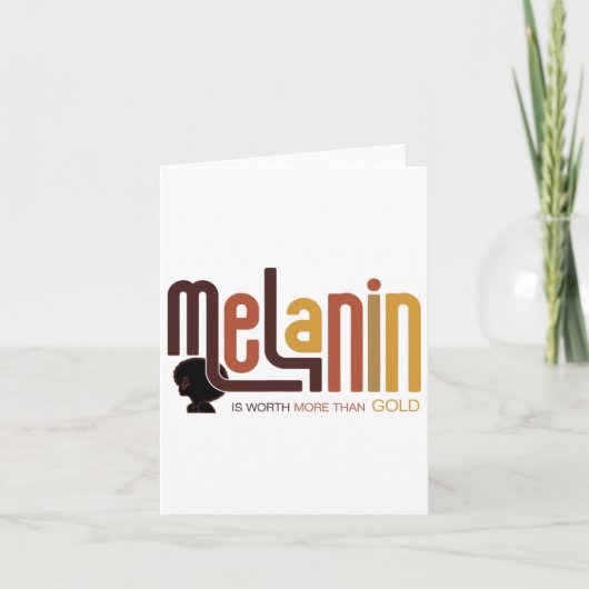 Carte Melanin Vaut Plus Que Or Afro Melanated Bla (Devant)