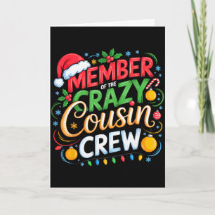 Carte Membre de l'équipe de Noël Crazy Cousin Crew Bi