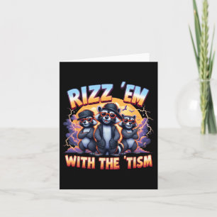 Carte Mème Autistique Racoon Rizz Em Avec Tism Autism
