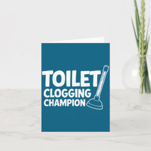Carte Mème de bouchage de toilettes champion