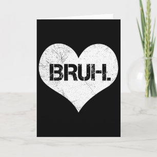 Carte Mème de la Saint-Valentin Bruh Citation drôle salu