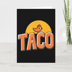 Carte Mème de poulet drôle Tendance Taco Trump Toujours