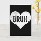 Carte Mème drôle de la Saint-Valentin Bruh Message de sa (Fleur jaune)