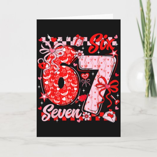 Carte Mème drôle Six Sept Jour de la Saint-Valentin 6 7 (Devant)