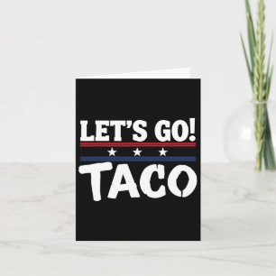 Carte Mème drôle toujours poules dehors sortons Taco Mex