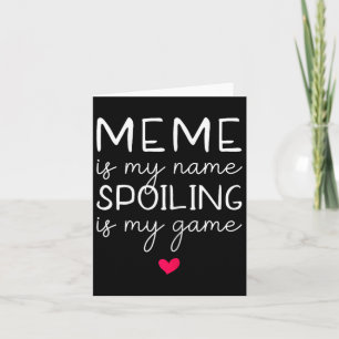 Carte Meme Est Mon Nom Gâcher Est Mon Jeu Drôle