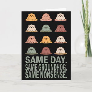 Carte Même jour même marmotte même absurdité drôle de so