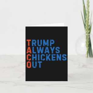Carte Mème Taco Drôle Trump toujours chickens hors Tarif