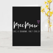 Carte Mémée comme une grand-mère mais en plus cool Mee p (Fleur jaune)