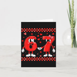 Carte Memes drôle de la Saint-Valentin 67 Six Sept 6 7 V
