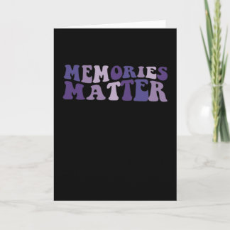 Carte Memories Matter Alzheimer Brain Awareness Support