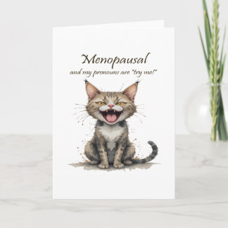 Carte Menopause Humor Stressed Angry Cat