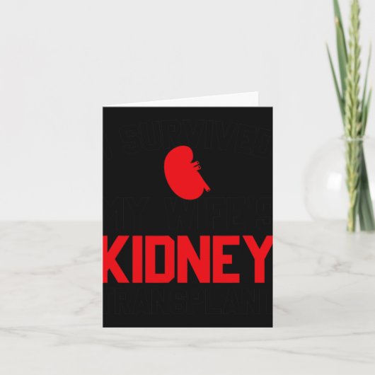Carte Mens I Survived My Wife's Kidney Transplant, New K (Devant)