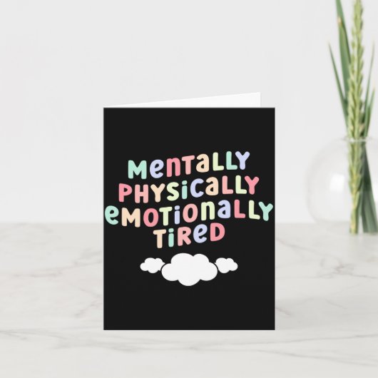 Carte Mens mentally physically emotionally tired mental (Devant)