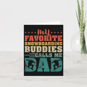 Carte Mens My Favori Snowboard Buddies Me Appelle Papa