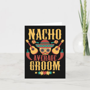Carte Mens Nacho Moyenne Groom Cinco De Mayo Mat Mexicai