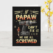 Carte Mens Papaw If Papaw Can't Fix It We're All Screwed (Fleur jaune)
