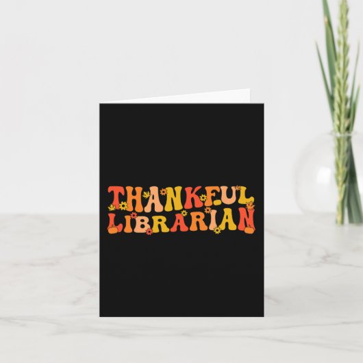 Carte Merci bibliothécaire Thanksgiving Library Worker (Devant)