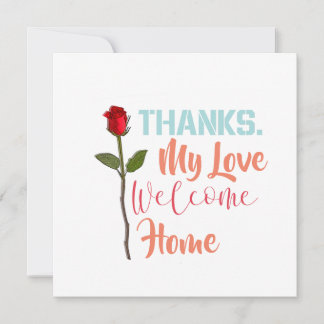 Carte Merci My Love Welcome Home