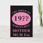 Carte Mère etc Anniversaire Monogramme N'importe quel no<br><div class="desc">Merveilleux chaque année "Naissance de la meilleure maman du monde" (modifier comme vous voulez) carte d'anniversaire rose et noir. Ajoutez l'année, l'initiale, nommez un message unique, ainsi que d'autres détails comme vous le souhaitez dans les champs modèles, créant une carte unique de célébration de 40ème, 50ème, 60ème ou toute autre...</div>