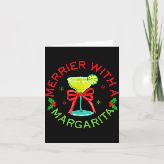 Carte Merrier With A Margarita Christmas Drinking Margar (Devant)