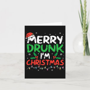 Carte Merry Drunk Je suis Noël Drôle Père Noël Joke Xmas