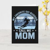 Carte Mes copains de ski préférés m'appellent Maman mère (Fleur jaune)