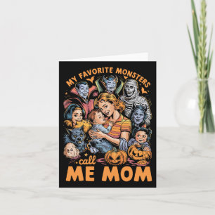 Carte Mes monstres préférés m'appellent maman pour drôle