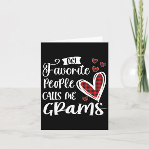 Carte Mes personnes préférées m'appellent Grams drôle 