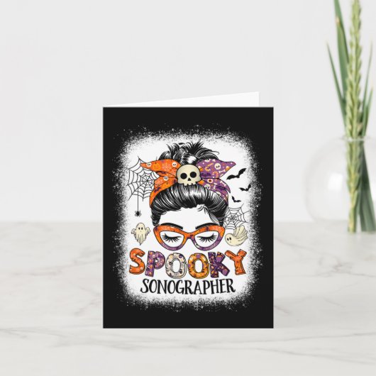 Carte Messy Bun Éffrayant Sonographer Funny Halloween Co (Devant)
