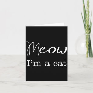 Carte Miaou Je Suis Un Chat Costume Drôle D'Halloween