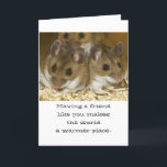 Carte Mice Friends Anniversaire<br><div class="desc">La carte d'anniversaire avec deux souris en train de battre dit : Avoir un ami comme vous fait du monde un endroit plus chaud. Je vous souhaite un très joyeux anniversaire. Carte personnalisable.</div>