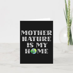 Carte Mignonne Mère Nature Est Ma Maison Enfants Hommes