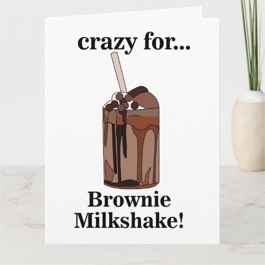 Carte Milkshake fou pour Brownie Milkshake Anniversaire (Devant)