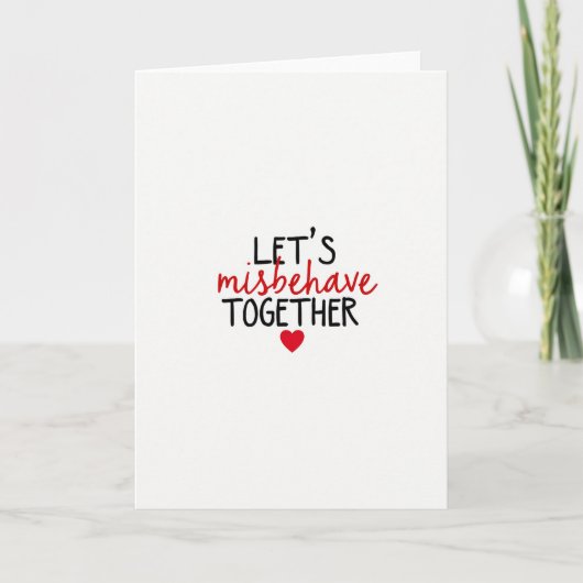Carte Misbehave Together Love Card (Devant)