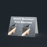 CARTE **MISS* TWIN BROTHER ON **NOTRE ANNIVERSAIRE**<br><div class="desc">SI VOUS AIMEZ CE MERCI DE CARTE AJOUTER QUELQUE CHOSE À L'INTÉRIEUR OU CHANGER LE VERSE TOTALEMENT POUR CORRIGER "COMMENT VOUS VOUS SENTEZ" EN MINUTES ET MERCI D'ARRÊTER PAR L'UN DE MES NEUF MAGASINS !</div>