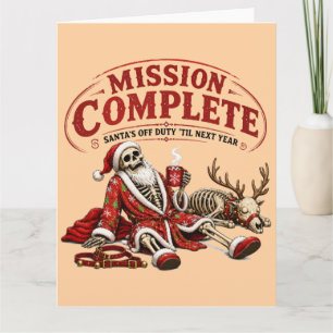 Carte Mission accomplie Santa en congé humour de Noël