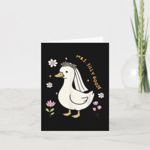 Carte Mme Silly Goose Mariée À Être La Mariée Mariage Ma