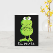 Carte Modartis Grumpy Ew People Frog Déclaration Sarcast (Fleur jaune)