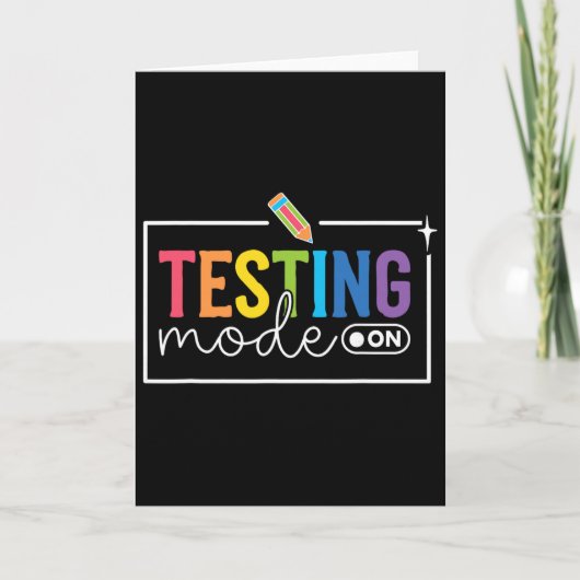 Carte Mode de test drôle activé Jour de test Motivation  (Devant)