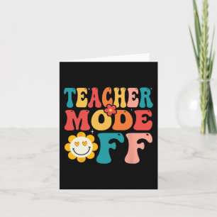 Carte Mode Enseignant Dernier Jour De L'école Vacances D