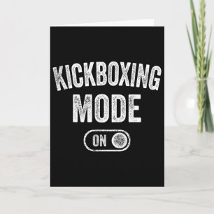 Carte Mode Kickboxing Activé Cadeau Drôle Kickboxeur Ent