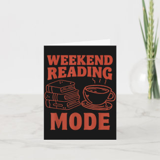 Carte Mode lecture de week-end design drôle pour les amo