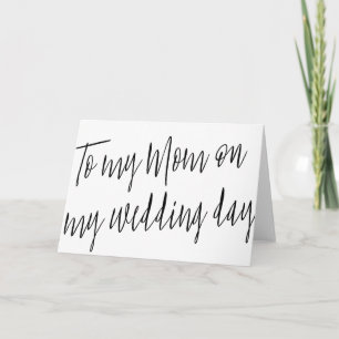 Carte Moderne Chic "À ma mère le jour de mon mariage"