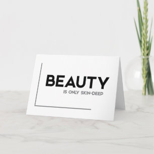 Carte MODERNE cite : la beauté n'est profonde que pour l